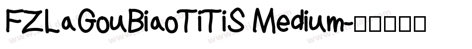 FZLaGouBiaoTiTiS Medium字体转换